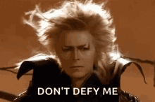 Labyrinth David Bowie GIF - Labyrinth David Bowie Dont Defy Me GIFs