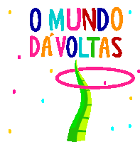 Hula Hooping With Tail Says What Goes Around Comes Around In Portuguese Sticker - Hula Hooping Through Life O Mundo Da Voltas Google Stickers