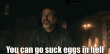 You Can Go Suck Eggs In Hell Izzy GIF - You Can Go Suck Eggs In Hell Izzy Our Flag Means Death GIFs