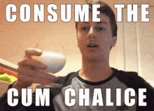 Consume The Cum Chalice Consume The Cum Challenge GIF - Consume The Cum Chalice Cum Chalice Consume The Cum GIFs