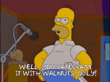 Well You Can Cram It With Walnuts Ugly Insult GIF - Well You Can Cram It With Walnuts Ugly Insult Screw You GIFs