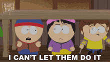 I Cant Let Them Do It Stan Marsh GIF - I Cant Let Them Do It Stan Marsh Wendy Testaburger GIFs