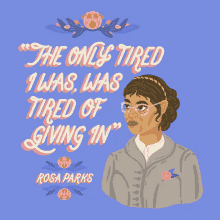 rosa parks rosa parks quote the only tired i was was tired of giving in quote black women