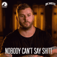 Nobody Cant Say Shit You Cant Say Anything GIF - Nobody Cant Say Shit You Cant Say Anything Shut Up GIFs
