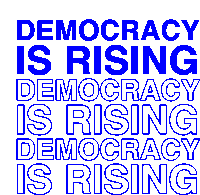 Democracy Is Rising Rise Up Sticker - Democracy Is Rising Democracy Rise Up Stickers