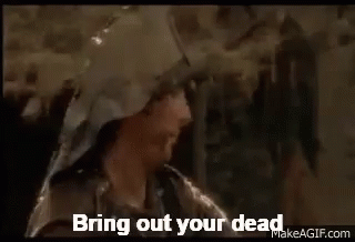Bring Out Your Dead GIF - Bring Out Your Dead Monty - Discover &amp; Share GIFs