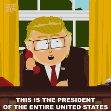 This The President Of The Entire United States South Park GIF - This The President Of The Entire United States South Park Pandemic Special GIFs
