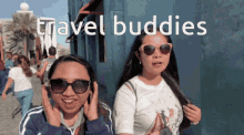 Travel Buddies Travelling GIF - Travel Buddies Travelling Shades On GIFs