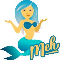 Meh Mermaid Life Sticker - Meh Mermaid Life Joypixels Stickers