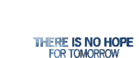 There Is No Hope For Tomorrow Abba Sticker - There Is No Hope For Tomorrow Abba Chiquitita Song Stickers