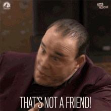 Thats Not A Friend Fake GIF - Thats Not A Friend Fake Bad Influence GIFs