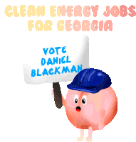 Clean Energy Jobs For Georgia Vote For Daniel Blackman Sticker - Clean Energy Jobs For Georgia Clean Energy Jobs Clean Energy Stickers
