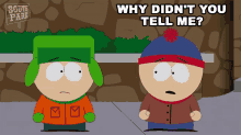 Why Didnt You Tell Me Stan Marsh GIF - Why Didnt You Tell Me Stan Marsh Kyle Broflovski GIFs