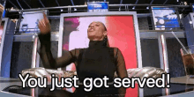 Take It GIF - You Just Got Served Served Winner GIFs