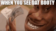 When You See That Booty Smile GIF - When You See That Booty Smile Money GIFs