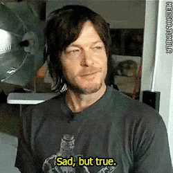 Norman Reedus Sad But True GIF - Norman Reedus Sad But True True GIFs
