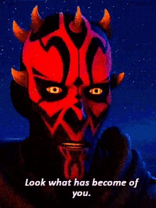Star Wars Maul GIF - Star Wars Maul Look What Has Become Of You GIFs