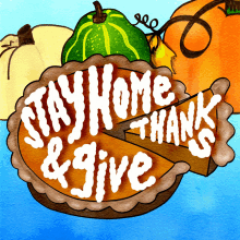 Stay Home And Give Thanks Thankful GIF - Stay Home And Give Thanks Give Thanks Thankful GIFs