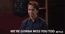 Were Gonna Miss You Too Michael Campion GIF - Were Gonna Miss You Too Michael Campion Jackson Fuller GIFs