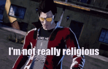 No More Hero No More Heroes GIF - No More Hero No More Heroes Im Not Religious GIFs