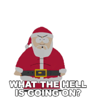 What The Hell Is Going On Santa Claus Sticker - What The Hell Is Going On Santa Claus South Park Stickers