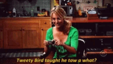 Kaley Tweety Bird Taught He Taw A What GIF - Kaley Tweety Bird Taught He Taw A What Big Bang Theory GIFs