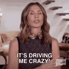 Its Driving Me Crazy Real Housewives Of New York GIF - Its Driving Me Crazy Real Housewives Of New York Im Getting Crazy GIFs
