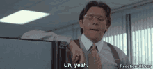 Office Space Yeah GIF - Office Space Yeah Uh Yeah GIFs