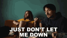 Just Dont Let Me Down Clemens Rehbein GIF - Just Dont Let Me Down Clemens Rehbein Philipp Dausch GIFs