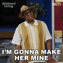 im gonna make her mine vinny assisted living shes mine mine for the taking im gonna make her mine vinny assisted living shes mine mine for the taking