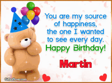 happy birthday martin martin happy birthday teddy bear balloons