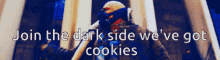 Join Us Dark Side GIF - Join Us Dark Side Cookies GIFs