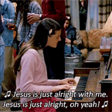 Jesus Is Just Alright With Me Oh Yeah GIF - Jesus Is Just Alright With Me Oh Yeah Piano GIFs