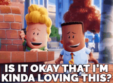 Is It Okay That I'M Kinda Loving This? GIF - Captain Underpants Captain Underpants Gi Fs Kevin Hart GIFs