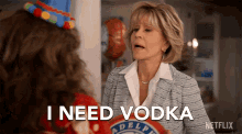 I Need Vodka Now GIF - I Need Vodka Now Grace Hanson GIFs