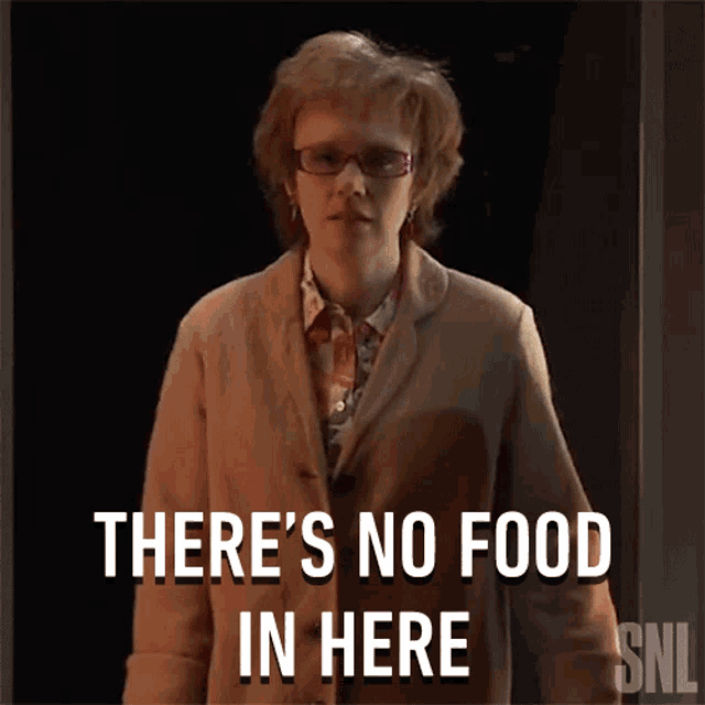 Theres No Food Here Saturday Night Live GIF Theres No Food Here