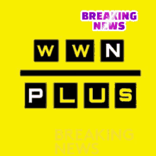 Wwnplus Breaking News GIF - Wwnplus Breaking News Trending GIFs