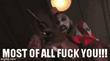 Most Of All Fuck You Captain Spaulding GIF - Most Of All Fuck You Captain Spaulding Zombie GIFs