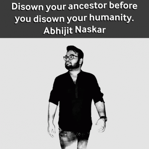 Abhijit Naskarr Humanity GIF - Abhijit Naskarr Naskar Humanity GIFs