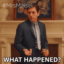 What Happened Joel Maisel GIF - What Happened Joel Maisel The Marvelous Mrs Maisel GIFs