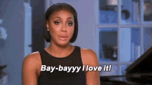 bay bay bae baby i love it love it bay bay bae baby i love it love it
