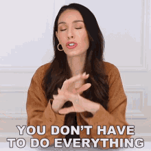 You Dont Have To Do Everything Shea Whitney GIF - You Dont Have To Do Everything Shea Whitney You Dont Have To Do The Whole Thing GIFs