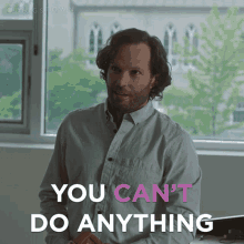 You Cant Do Anything Prof Keith Raines GIF - You Cant Do Anything Prof Keith Raines Diggstown GIFs