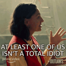 At Least One Of Us Isnt A Total Idiot Rani Rekowski GIF - At Least One Of Us Isnt A Total Idiot Rani Rekowski The Outlaws GIFs