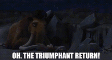 Ice Age Manny GIF - Ice Age Manny Oh The Triumphant Return GIFs