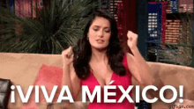Viva Mexico GIF - Salma Hayek Mexico Viva GIFs