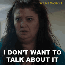 i dont want to talk about it sue jenkins wentworth lets not speak about it i dont want to discuss it