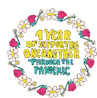 One Year Of Supporting One Another Through The Pandemic One Year Of Covid Sticker - One Year Of Supporting One Another Through The Pandemic One Year Of Covid Support Each Other Stickers