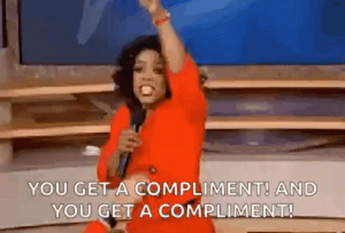 Oprah Compliment GIF - Oprah Compliment You Get A Compliment GIFs
