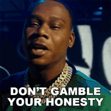Dont Gamble Your Honesty Symba GIF - Dont Gamble Your Honesty Symba Yo Mtv Raps GIFs